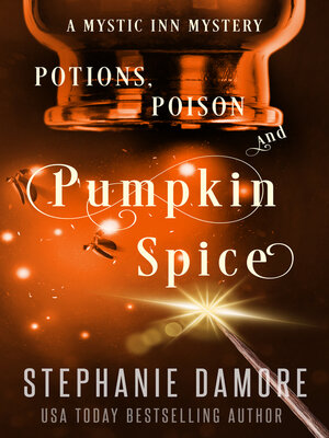 cover image of Potions, Poison, and Pumpkin Spice